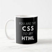 grappig codercitaat, bent u CSS aan Mijn HTML Koffiemok (Links)