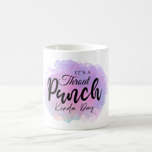 Grappig Coffee Gift, het is een Throat Punch Kinda Koffiemok