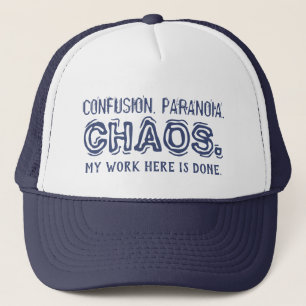 Grappig CONFUSIE. PARANOIË. CHAOS. Trucker Pet
