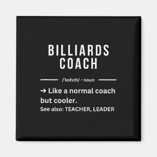 Grappig Cool Biljart Coach Quote Magneet