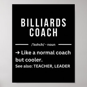 Grappig Cool Biljart Coach Quote Poster