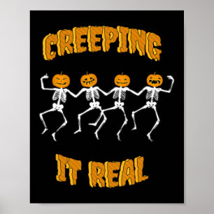 Grappig Creeping It Real Skeleton Halloween Jack'o Poster