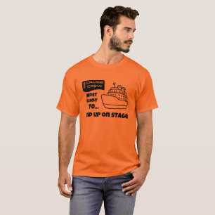 Grappig Cruise-shirt Meest Waarschijnlijk Op Het P T-shirt