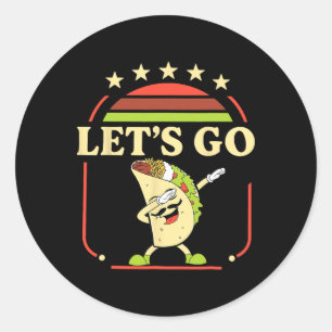 Grappig Dabbing Taco Let's Go Taco 2 Ronde Sticker