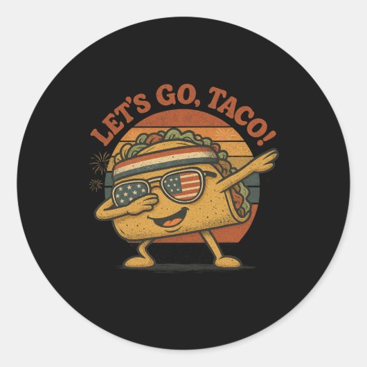 Grappig Dabbing Taco Let's Go Taco 4th of July Man Ronde Sticker (Voorkant)