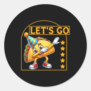 Grappig Dabbing Taco Let's Go Taco Party Humor T-s Ronde Sticker