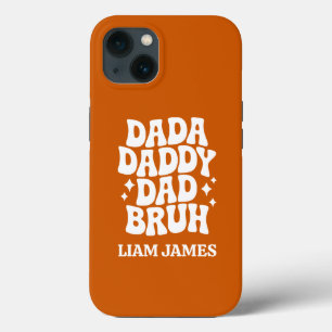 Grappig Dada Daddy Papa Bruh Vaders dag cadeau voo iPhone 13 Hoesje
