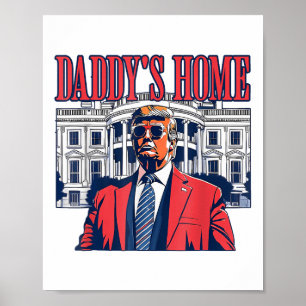 Grappig Daddys Home Trump Roze 2024 Neem Amerika t Poster
