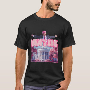 Grappig Daddys Home Trump Roze 2024 Neem Amerika t T-shirt