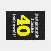 Grappig Dadgummit frase 40ste verjaardag, 40 graph Fleece Deken (Voorkant (Horizontaal))