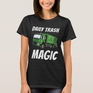 Grappig Dagelijkse Trash Magic Quote Kostuum Vuiln T-shirt