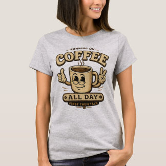 Grappig Dames Coffee Grafisch T-shirt Cadeau