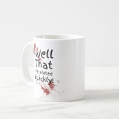Grappig dat dat snel escaleerde koffiemok (Voorkant links)
