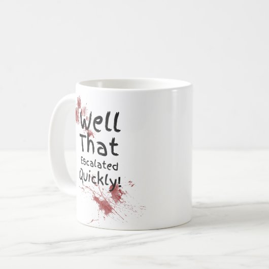 Grappig dat dat snel escaleerde koffiemok (Voorkant links)