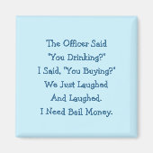 Grappig dat de agent zei dat je koelkastmagneet Dr Magneet (Voorkant)