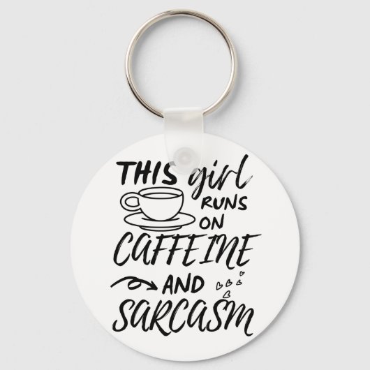Grappig dat dit meisje op Caffeine en Sarcasm loop Sleutelhanger (Voorkant)