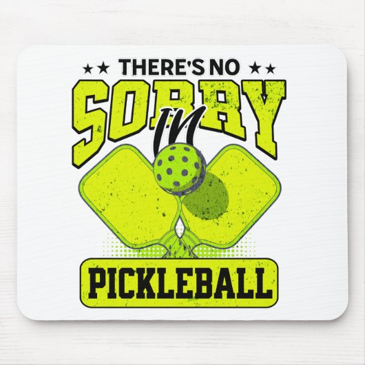Grappig dat er geen sorry is in Pickleball Muismat (Voorkant)