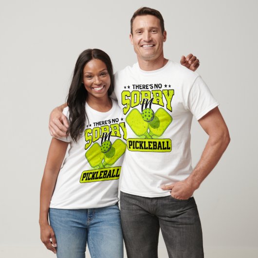 Grappig dat er geen sorry is in Pickleball T-shirt (Unisex)