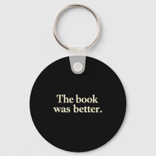 Grappig dat het boek beter was boekworms verhalen sleutelhanger