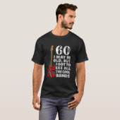 Grappig dat ik 60e verjaardag ben... kan ik oud zi t-shirt (Voorkant volledig)