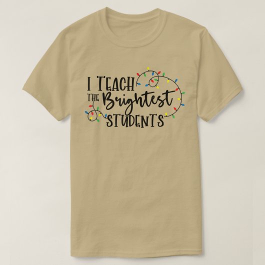 Grappig dat ik de beste studenten heb geleerd. t-shirt (Design voorkant)