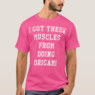 Grappig dat ik deze spieren van origami gestresst t-shirt