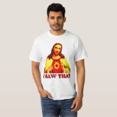 Grappig dat ik die Jezus zag. T-shirt (Voorkant volledig)