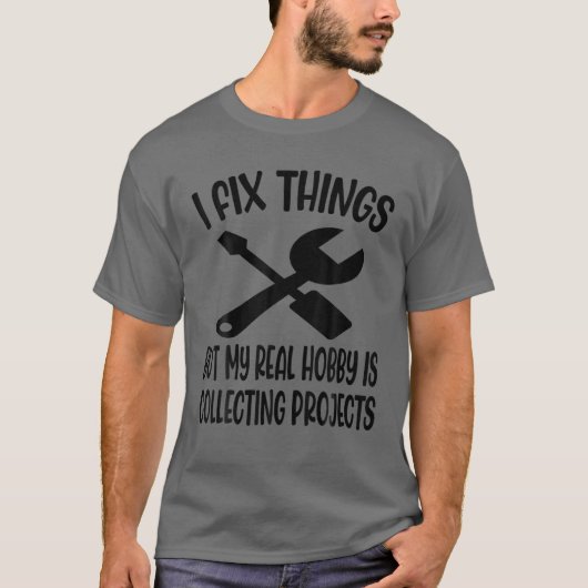 Grappig dat ik dingen vastmaak, maar mijn echte ho t-shirt (Voorkant)