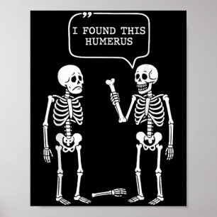 Grappig dat ik dit humoristische skelet heb gevond poster
