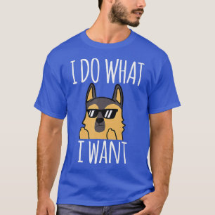 Grappig dat ik doe wat ik wil dat Duitse herder T-shirt
