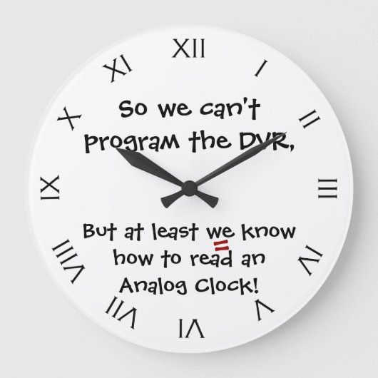 Grappig dat ik een analoge klok kan lezen (Voorkant)