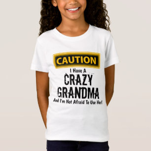 Grappig dat ik een gekke oma heb t-shirt