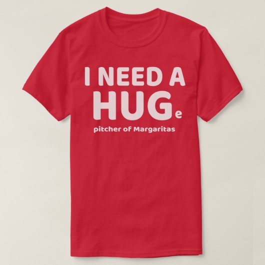 Grappig dat ik een HUGe Pitcher nodig heb van Marg T-shirt (Design voorkant)