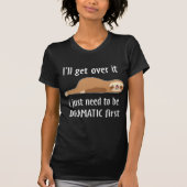 Grappig dat ik er over ga... t-shirt (Voorkant)
