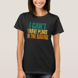 grappig dat ik geen plannen heb in de garage M T-shirt