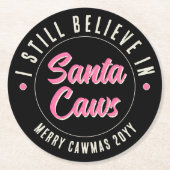 Grappig dat ik geloof in kerstfeest van Santa Caws Ronde Kartonnen Onderzetter (Voorkant)