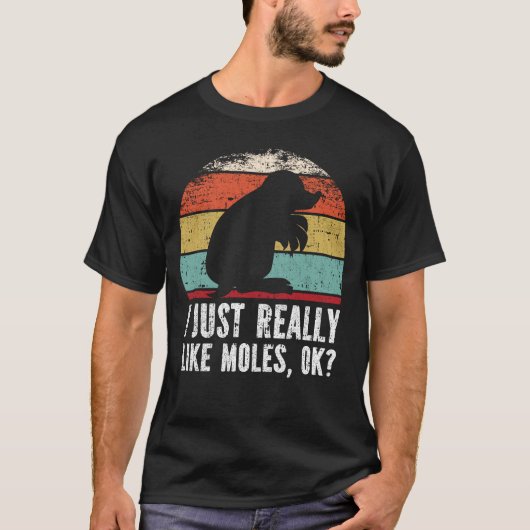Grappig dat ik gewoon Moles leuk vind. T-shirt (Voorkant)