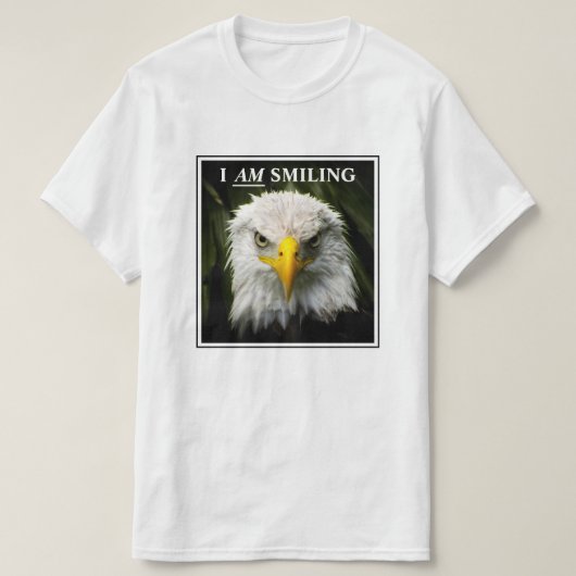 Grappig dat ik glimlach op de foto van Grumpy Eagl T-shirt (Design voorkant)