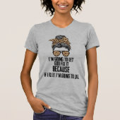 Grappig dat ik God het laat oplossen, als ik het v T-shirt (Voorkant)