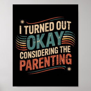 Grappig dat ik het goed vond gezien het Ouderschap Poster