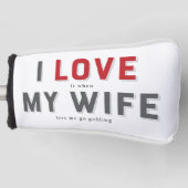 Grappig dat ik het leuk vind als mijn vrouw golfheadcover (Voorkant)