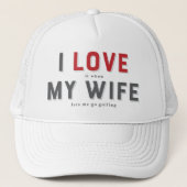 Grappig dat ik het leuk vind als mijn vrouw trucker pet (Voorkant)