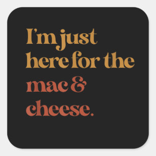 Grappig dat ik hier ben voor de Mac en de Kaas Bed Vierkante Sticker