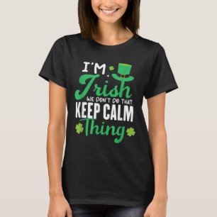 Grappig dat ik Iers ben, dat doen we niet om het r T-shirt