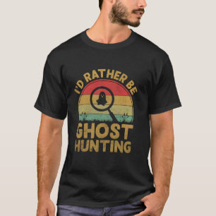 Grappig dat ik liever spookjacht spook hu ben t-shirt