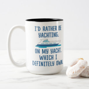 Grappig dat ik liever Yachting zou zijn op mijn ja Tweekleurige Koffiemok