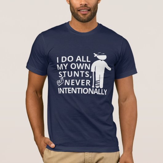 Grappig dat ik mijn eigen grafische stunts doe t-shirt (Voorkant)