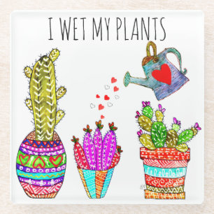 Grappig dat ik mijn Planten nat maak Cacti Glass O Glazen Onderzetter