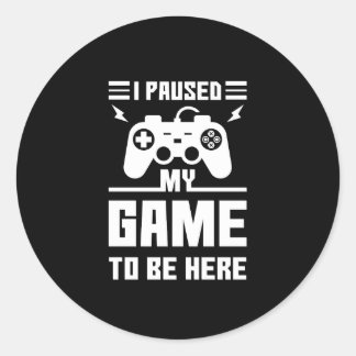 Grappig dat ik mijn spel heb gepauzeerd om hier te ronde sticker