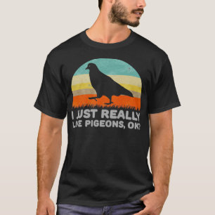 Grappig dat ik net als duiven goed vind voor duive t-shirt